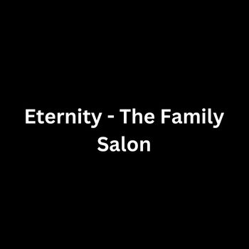 Eternity -The Family Salon Sector 63 GURGAON