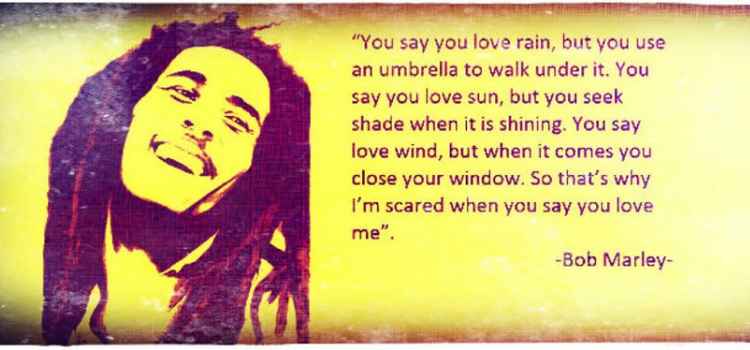 bob marley quotes and sayings about love